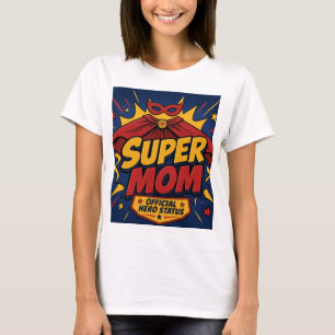 Super Maman Cape Comic Hero T-Shirt Maman Drôle
