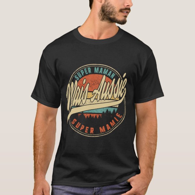 Super Maman Mais Aussie Super Mamie Spaß T T-Shirt (Vorderseite)