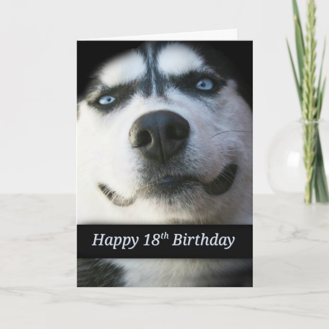 Super mignonne Husky souriant Bonne 18e carte d'an (Devant)