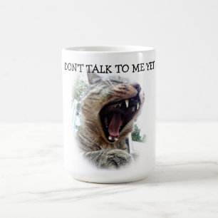Super-Niedlich "sprechen Sie nicht mit mir noch!" Kaffeetasse