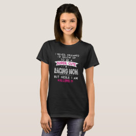 SUPER NIEDLICHES A, DAS MAMA LÄUFT T-Shirt