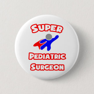 Super Pädiatrischer Chirurg Button