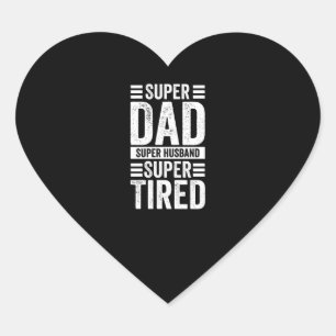 Super Papa Super Ehemann Super Müde Herz-Aufkleber