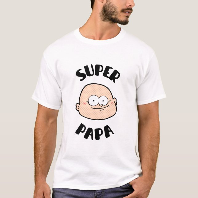 Super papa T-Shirt (Vorderseite)