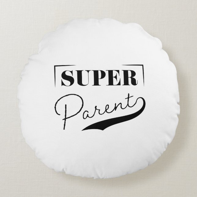Super Parent Rundes Kissen (Vorderseite)