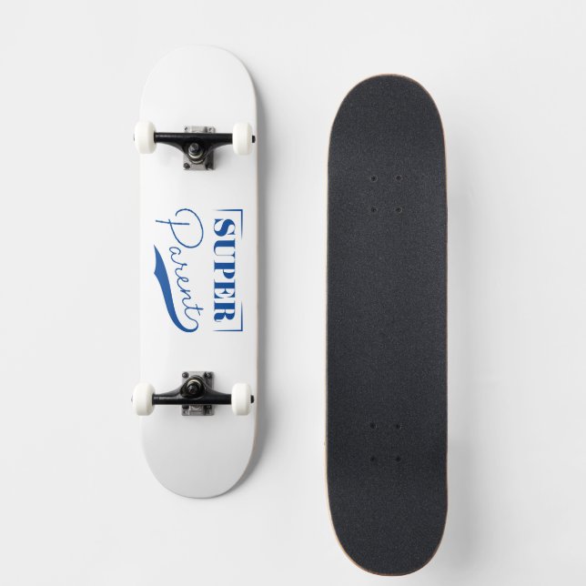 Super Parent Skateboard (Vorderseite)