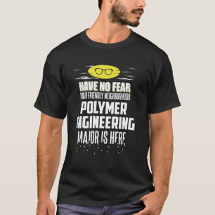 Super Polymer Engineering Major Graphics - keine T-Shirt