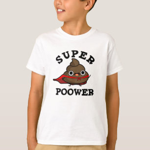 Super Poower Funny Super Hero Kack Pun T-Shirt