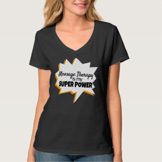 Super pouvoir de T-shirt de thérapeute de massage