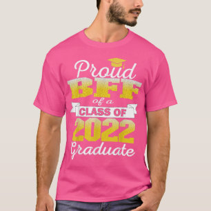 Super Proud Beste Freundin von Graduate Phantastis T-Shirt