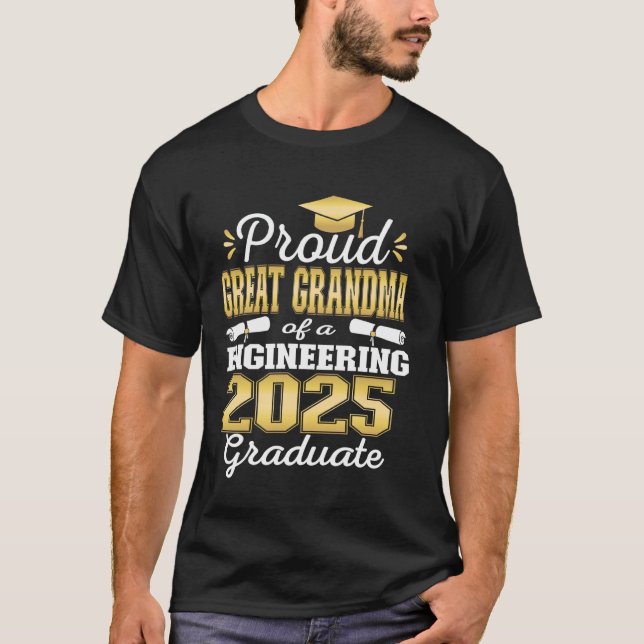 Super Proud Great Grandma 2025 Engineering Graduat T-Shirt (Vorderseite)