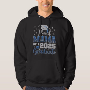Super Proud Mama von 2025 Graduate Phantastisch Fa Hoodie