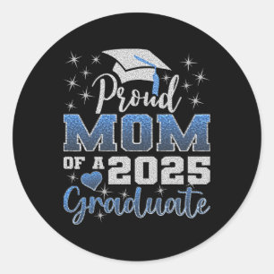 Super Proud Mama von 2025 Graduate Phantastisch Fa Runder Aufkleber