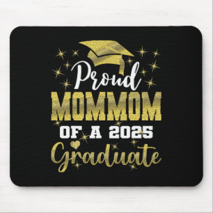 Super Proud Mommom of 2025 Graduate Senior Graduat Mousepad