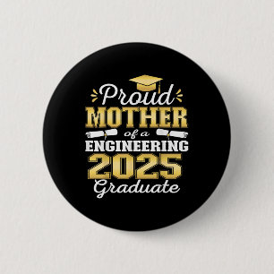 Super Proud Mutter von 2025 Engineering Graduate F Button