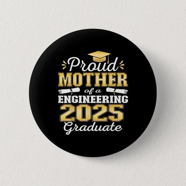 Super Proud Mutter von 2025 Engineering Graduate F Button (Vorderseite)