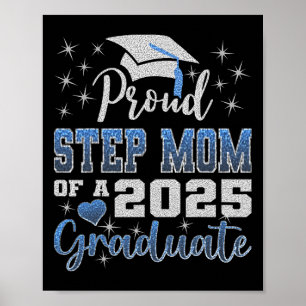 Super Proud Step Mama 2025 Graduate Phantastisch F Poster