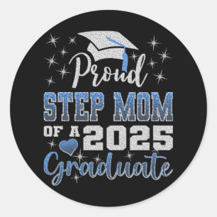 Super Proud Step Mama 2025 Graduate Phantastisch F Runder Aufkleber