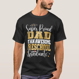 Super Proud-Vater eines Phantastischen Vorschulabs T-Shirt