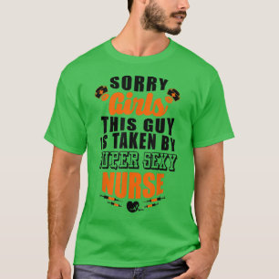 Super Sey Nurse Boyfriend Husband (Black) T-Shirt