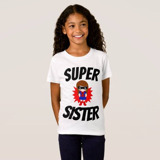 SUPER SISTER T - Shirt (Vorne ganz)