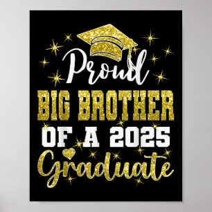 Super stolzer großer Bruder des Absolventen der Ab Poster
