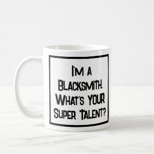 Super Talent de Forgeron. Tasse à café