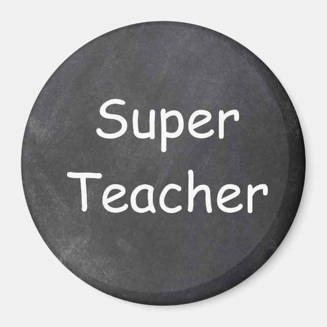Super Teacher Chalkboard Design Geschenkidee Magnet (Vorne)