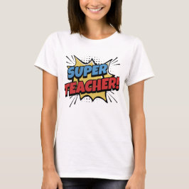Super Teacher Comic Style T-Shirt