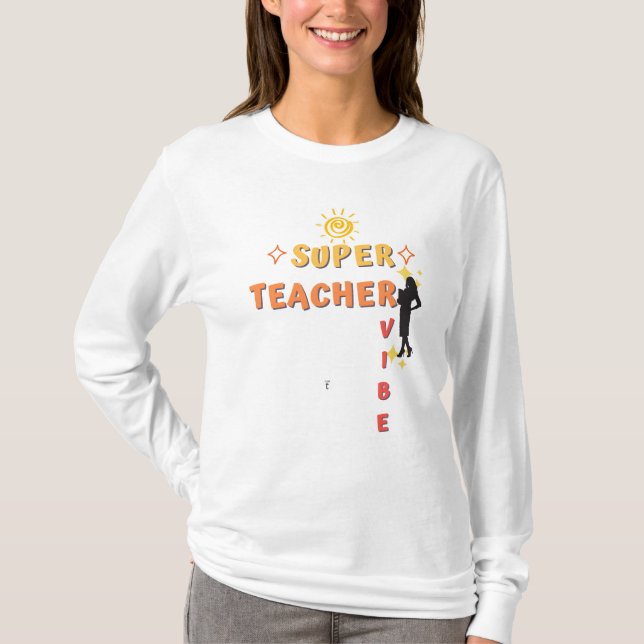 Super Teacher Vibe Longsleeve T-Shirt (Vorderseite)