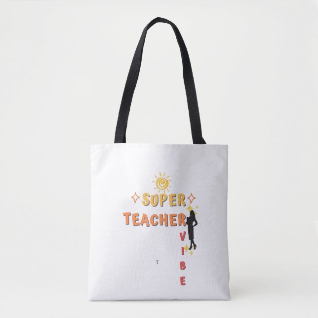 Super Teacher Vibe Tasche (Vorderseite)