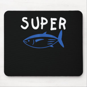 Super Tuna Fischarmee Funny KP Musik Männer Frauen Mousepad