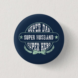 Super Vater Husband Hero Fathers Day Button