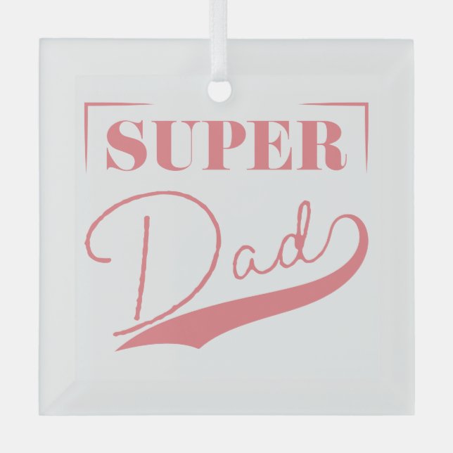 Super Vater Ornament Aus Glas (Vorderseite)
