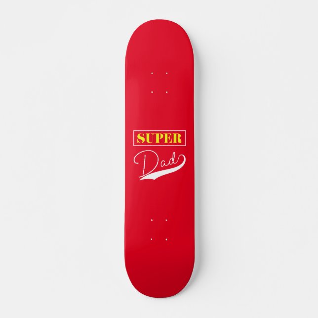 Super Vater Skateboard (Vorne)