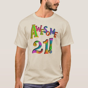 Superbe 21 T-shirts et cadeaux d'anniversaire