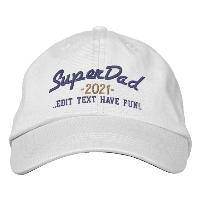 Superdad Edit Text und YEAR Super VATER Bestickte Baseballkappe (Vorderseite)