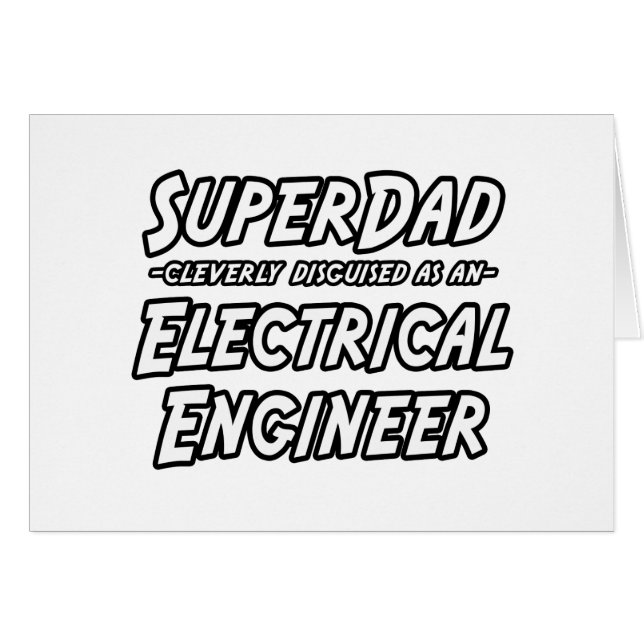 SuperDad... Elektroingenieur (Vorderseite (Horizontal))