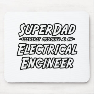 SuperDad... Elektroingenieur Mousepad