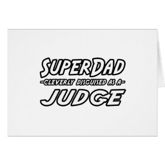 SuperDad.. Judge