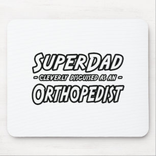 SuperDad.. Orthopädist Mousepad