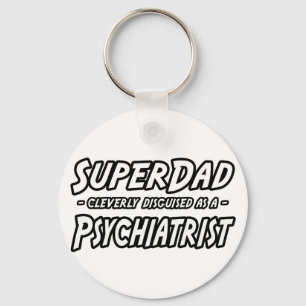 SuperDad.. Psychiater Schlüsselanhänger