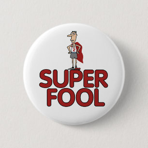 Superdummkopfknopf Button