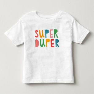 SuperDuper Kleinkind T-shirt