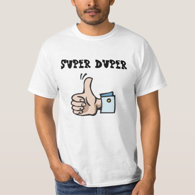 SuperDuper T-Shirt (Vorderseite)