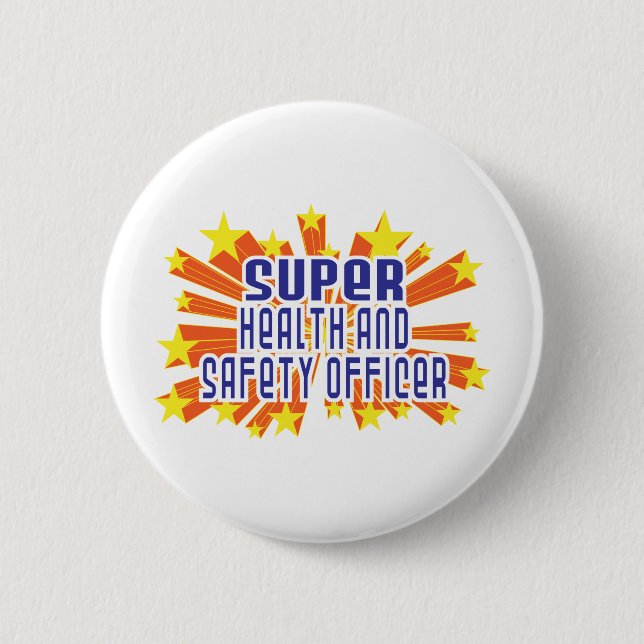 Supergesundheits-und Sicherheitsbeamter Button (Vorderseite)