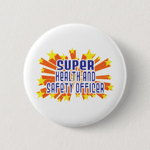 Supergesundheits-und Sicherheitsbeamter Button