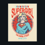 Supergirl Drama frei in meiner Stadt Postkarte<br><div class="desc">Karo aus diesem Vintagen Supergirl-Abzeichen,  das lautet: "No Drama Supergirl - Drama Free In My City"!</div>
