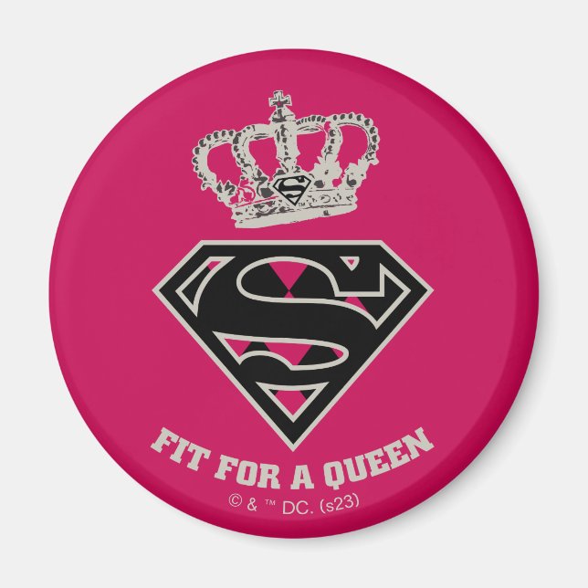 Supergirl S-Schild "Fit for a Queen" Magnet (Vorne)