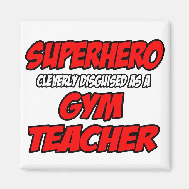Superheld... Gym-Lehrer Magnet (Vorne)